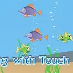 カラフルな魚が泳いでいる海の中のイラストと「Fishing with Touch」の文字。