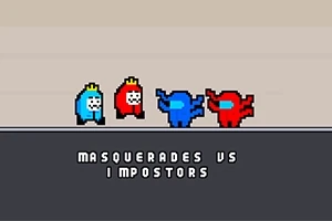 3体のカラフルなキャラクターが横に並び、画面下に「MASQUERADES VS IMPOSTORS」の文字が表示されている。