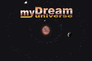 宇宙空間に浮かぶ惑星と星が描かれている背景に「myDream universe」のテキストがあります。
