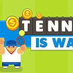 アニメ風のテニスプレイヤーがラケットを持ち、「TENNIS IS WAR」という文字とコインが背景に描かれているイラスト。