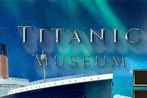 オーロラが輝く夜空の下、船のイメージと「Titanic Museum」の文字。